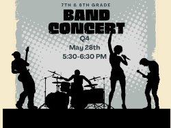 7th & 8th Grade Band Concert May 28th